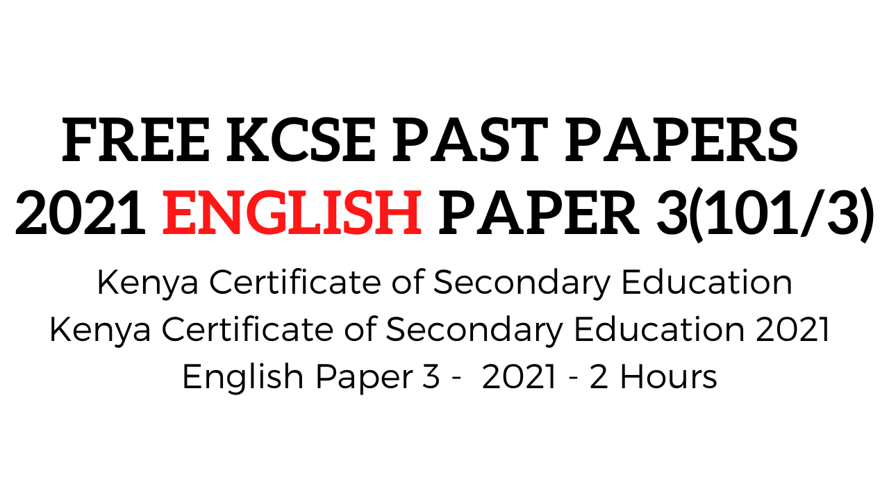 english paper kcpe 2021